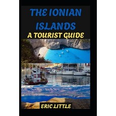 (英文圖書)The Ionian Islands: A Tourist Guide 平裝版, Independently Published, 英文
