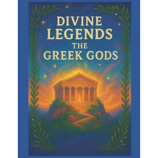 (英文圖書)Divine Legends: The Greek Gods 平裝版, Independently Published, 英文