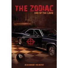 (영문도서)The Zodiac: End of the Game Hardcover, Book Publishing Group LLC, English, 9798901904145 Book Publishing Group LLC, English, 9798901904145