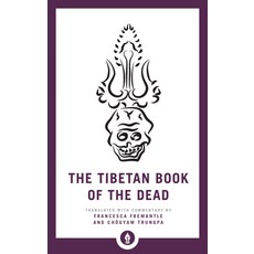 (영문도서) The Tibetan Book of the Dead: The Great Liberation Through Hearing in the Bardo Paperback