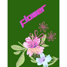 flowers: Adult Coloring Book with beautiful realistic flowers bouquets floral designs Paperback, Independently Published, English, 9798567265291