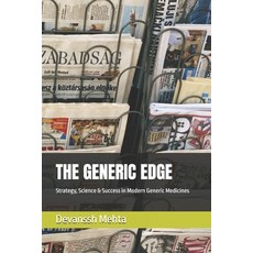(英文圖書)The Generic Edge: Strategy Science & Success in Modern Generic Medicines 平裝版, Independently Published, 英文