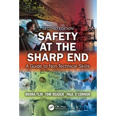 (영문도서)Safety at the Sharp End: A Guide to Non-Technical Skills Paperback, CRC Press, English, 9781032618821