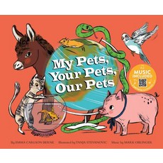 My Pets Your Pets Our Pets Paperback, Cantata Learning