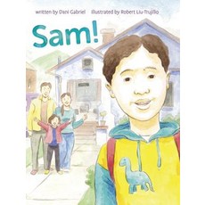 Sam! Hardcover, Penny Candy Books, English, 9780999658437