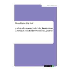 An Introduction to Molecular Recognition Approach. Tool for Environmental Analysis Paperback, Grin Verlag, English, 9783668837652