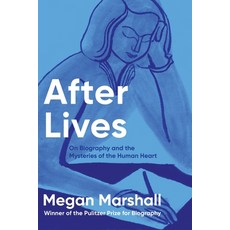 (영문도서) After Lives: On Biography and the Mysteries of the Human Heart Hardcover, Mariner Books, English, 9780618684182