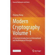 (영문도서) Modern Cryptography Volume 1: A Classical Introduction to Informational and Mathematical Prin... Hardcover, Springer