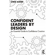 (英文圖書)Confident Leaders By Design: An Essential Guide to Confidence Creation 平裝版, Routledge, 英文