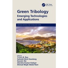 (영문도서) Green Tribology: Emerging Technologies and Applications Paperback, CRC Press, English, 9780367688622