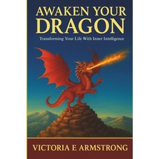 (英文圖書)Awaken Your Dragon: Transforming Your Life With Inner Intelligence 平裝版, Independently Published, 英文
