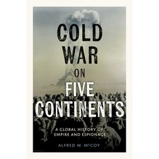 (영문도서)Cold War on Five Continents: A Global History of Empire and Espionage Hardcover, Haymarket Books, English, 9798888905029