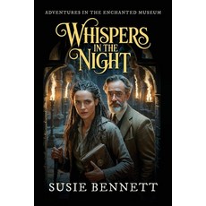 (英文圖書)Whispers in the Night: Adventures in an Enchanted Museum 平裝版, UK Book Publishing, 英文