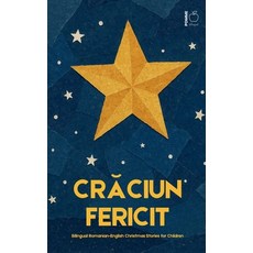 (영문도서)Crăciun Fericit: Bilingual Romanian-English Christmas Stories for Children Paperback, Pomme Bilingual, English, 9798232049287