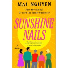 (영문도서) Sunshine Nails Paperback, Atria Books, English, 9781668010501