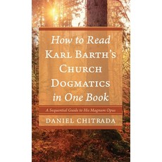 (英文圖書)How to Read Karl Barth's Church Dogmatics in One Book: A Sequential Guide to His... 精裝版, Resource Publications (CA), 英文