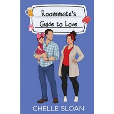 (영문도서)Roommate's Guide to Love Paperback, Chelle Sloan, English, 9781964414065