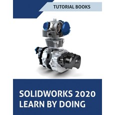 SOLIDWORKS 2020 Learn by doing: Sketching Part Modeling Assembly Drawings Sheet metal Surface D... Paperback, Kishore, English, 9788194195375