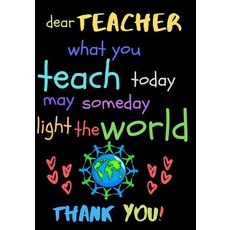(영문도서) Dear Teacher What You Teach Today May Someday Light The World Thank You!: Teacher Notebook Gi... Paperback, Independently Published, English, 9781098963118
