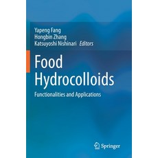 (영문도서) Food Hydrocolloids: Functionalities and Applications Paperback, Springer, English, 9789811603228