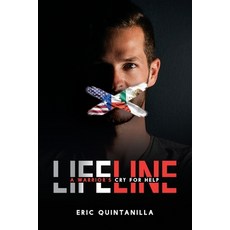 (영문도서) Lifeline: A Warrior's Cry for Help Paperback, Halo Publishing International, English, 9781637653937