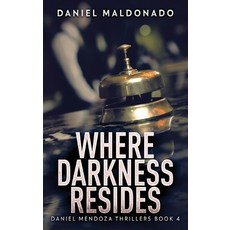 (영문도서) Where Darkness Resides Hardcover, Next Chapter, English, 9784824166548