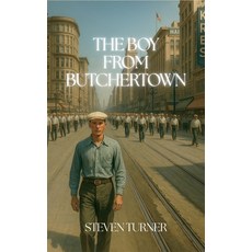(영문도서)The Boy From Butchertown Hardcover, Media Literary Excellence, English, 9798893811285