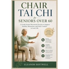 (英文圖書)Chair Tai Chi for Seniors Over 60: A Gentle Seated Movement Practice to Support... 平裝版, Independently Published, 英文