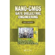 (영문도서)Nano-CMOS Gate Dielectric Engineering Hardcover, CRC Press, English, 9781439849590