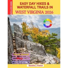 (영문도서)Easy Day Hikes & Waterfall Trails in West Virginia 2026: Beginner-Friendly Paths... Paperback, Independently Published, English, 9798276353968