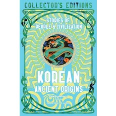 Korean Ancient Origins:Stories of People & Civilization, Flame Tree, Korean Ancient Origins, Xu, Stella, Jackson, J. K.(저)
