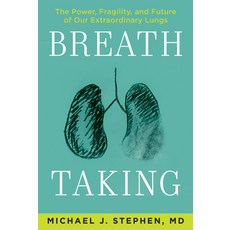 (영문도서) Breath Taking: The Power Fragility and Future of Our Extraordinary Lungs Paperback, Grove Press, English, 9780802149329