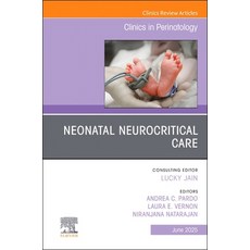 (영문도서)Neonatal Neurocritical Care An Issue of Clinics in Perinatology Hardcover, Elsevier, English, 9780443293788