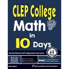 CLEP College Math in 10 Days: The Most Effective CLEP College Math Crash Course Paperback, Effortless Math Education, English, 9781646122790