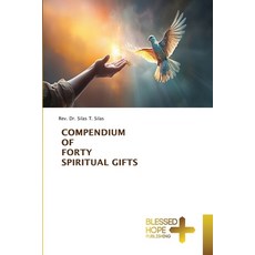 (英文圖書)Compendium of Forty Spiritual Gifts 平裝版, Blessed Hope Publishing, 英文