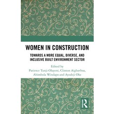 (英文圖書)Women in Construction: Towards a more equal diverse and inclusive built enviro... 平裝版, Routledge, 英文