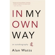 (영문도서) In My Own Way: An Autobiography Paperback, New World Library, English, 9781577315841