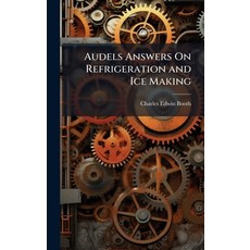 (英文圖書)Audels Answers On Refrigeration and Ice Making 精裝版, Hutson Street Press, 英文