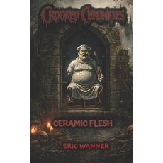 (영문도서)Ceramic Flesh Paperback, Independently Published, English, 9798181516571