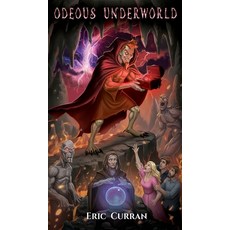 (영문도서)Odeous Underworld: The Cursed Vial Hardcover, Maple Publishers, English, 9781835389461