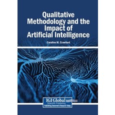 (英文圖書)Qualitative Methodology and the Impact of Artificial Intelligence 平裝版, 英文, Igi Global Scientific Publi...