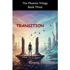 (英文圖書)Transition: The Phoenix Trilogy Book Three 平裝版, Independently Published, 英文