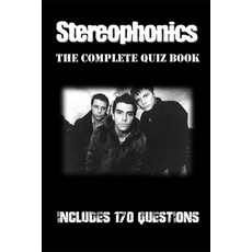 (영문도서)Stereophonics - The Complete Quiz Book Paperback, Independently Published, English, 9798315387244