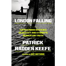 (영문도서)London Falling: A Mysterious Death in a Gilded City and a Family's Search for Truth Hardcover, Doubleday Books, English, 9780385548533