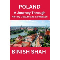 (영문도서) Poland: A Journey Through History Culture and Landscape Paperback, Independently Published, English, 9798320753461