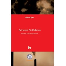 (영문도서) Advanced Air Pollution Hardcover, Intechopen, English, 9789533075112