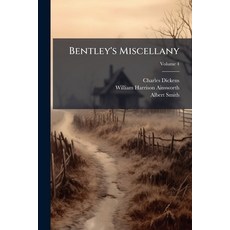 (英文書)Bentley's Miscellany; Volume 4 平裝版, Nabu Press, 英文