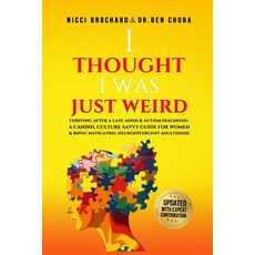 (英文圖書)"I Thought I was Weird Thriving After a Late ADHD and Autism Diagnosis: A Candi... 平裝版, Crossborderpublishers, 英文