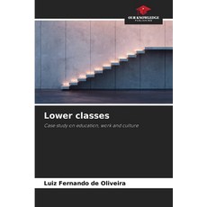 (영문도서)Lower classes Paperback, Our Knowledge Publishing, English, 9786209480058