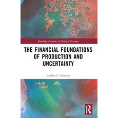 (영문도서) The Financial Foundations of Production and Uncertainty Paperback, Routledge, English, 9781032262017